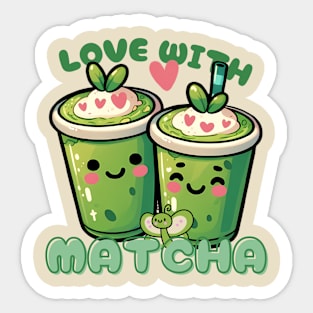 Love with matcha Sticker